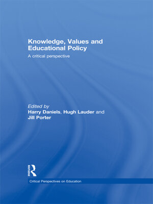 cover image of Knowledge, Values and Educational Policy